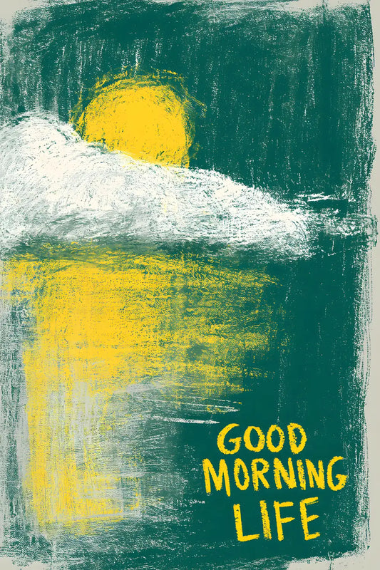 Good Morning Life — 1