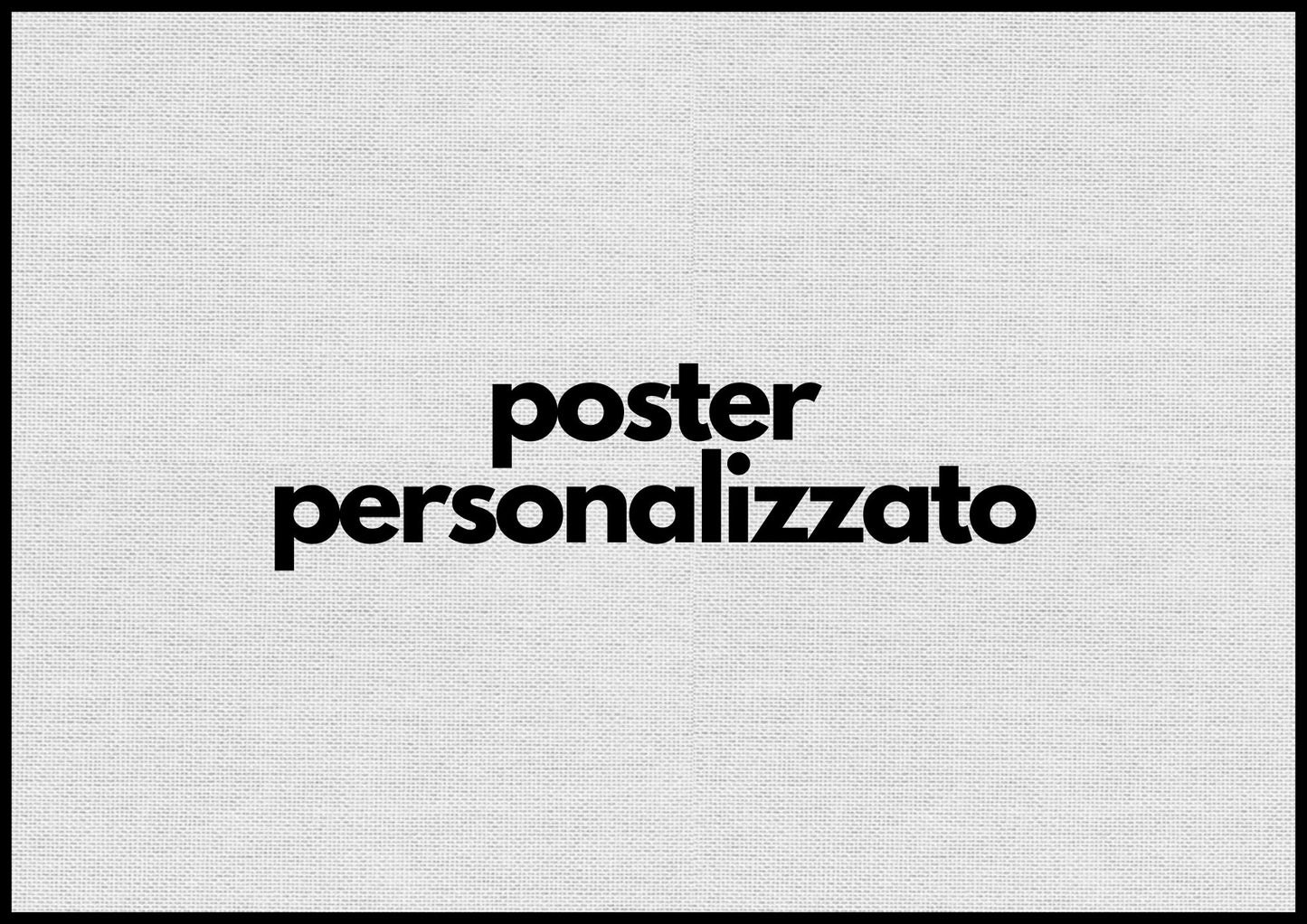 Poster Personalizzato