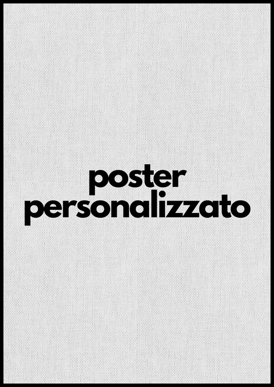 Poster Personalizzato