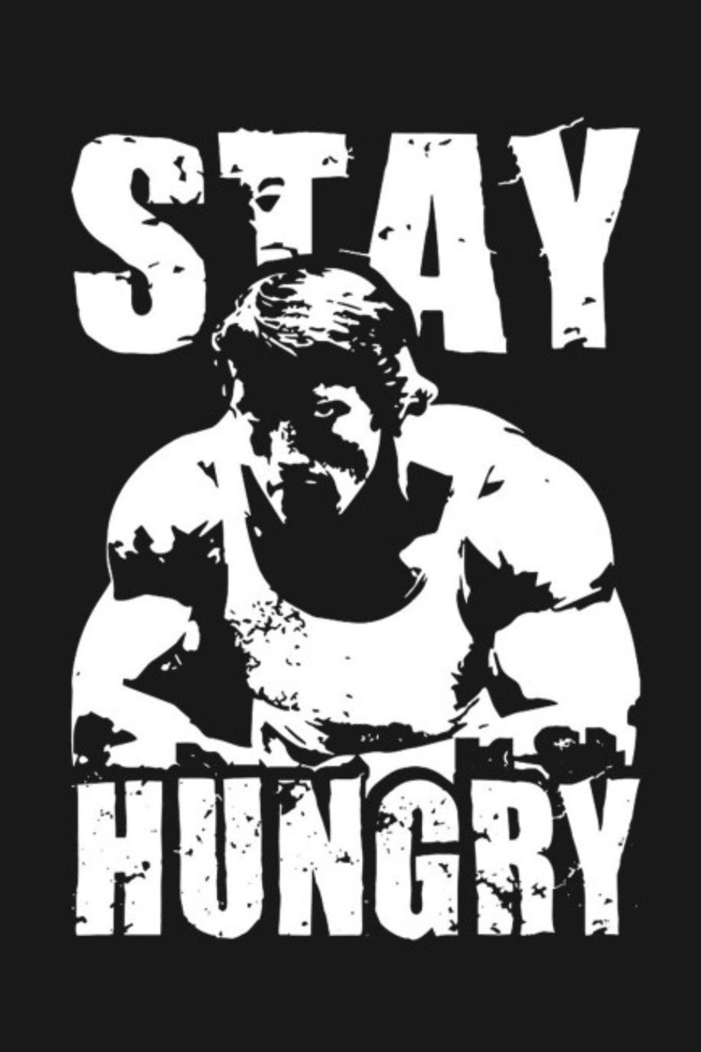 Stay Hungry